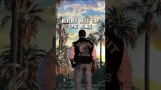 Beverly Hills Cop Soundtrack Epic Remix [upl. by Stoll]