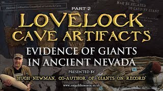 Lovelock Cave Artifacts Evidence of Giants in Ancient Nevada NEW DOCUMENTARY Part 2 [upl. by Nrev]