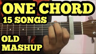 1 Chord 15 Guitar Songs MASHUP Lesson  Bollywood Hindi Song  One chord  1 chord songs on guitar [upl. by Nonah738]