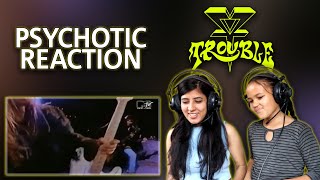 TROUBLE REACTION FOR THE FIRST TIME  PSYCHOTIC REACTION  NEPALI GIRLS REACT [upl. by Groome]