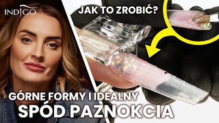 IDEALNY SPÓD PAZNOKCIA budowa paznokci żelowych na górnych formach dla początkujących  Indigo Nails [upl. by Valorie]