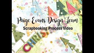 Scrapbooking Process 476 Paige Evans DT  Colorful Christmas [upl. by Holman]