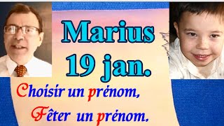 Choisir et fêter un prénom de garçon  Marius 19 janvier [upl. by Erlewine]