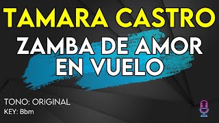 Tamara Castro  Zamba de Amor en Vuelo LA VOZ ARGENTINA 2021  Karaoke Instrumental [upl. by Blain625]