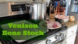 Recipe Time Venison Bone Stock [upl. by Goran]