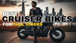 Best Cruiser Bikes For Tall Riders India  Best Cruiser Bikes In India  Cruiser Bikes Under 3 lakhs [upl. by Ahsinauj]