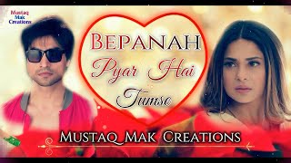 Bepanah Pyar Hai Tumse  Bepanah Serial Title Song Lyrical [upl. by Rori500]