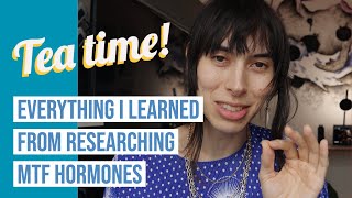 Everything I learned from researching MTF transgender hormones [upl. by Tommi]