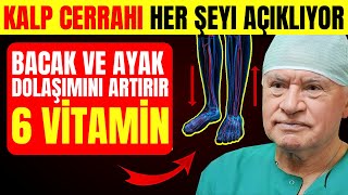 🔴Bacak ve Ayaklarda Anında Kan Dolaşımını İyileştirin Bu 6 Vitaminle [upl. by Hgalehs]