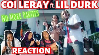 COI LERAY  No More Parties Official Music Video feat LIL DURK  UK REACTION 💥 [upl. by Ydnis]