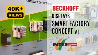 Beckhoff displays Smart Factory concept at IMTEX Forming 2024 [upl. by Atirabrab]