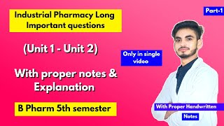 Industrial pharmacy 5th semester important questions। Long Questions। B Pharm। Part1। [upl. by Vito]