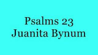 Psalms 23Juanita Bynum [upl. by Llenyl]