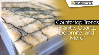 Countertop Trends 2023 Granite Quartz Dolomite and More by KB Countertops [upl. by Schulman]