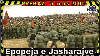 Epopeja e Jasharajve Prekaz 5 mars 2000 [upl. by Engedi]