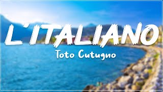 Toto Cutugno  Litaliano lyrics [upl. by Aleahs]