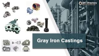 Gray Iron Casting Manufacturers Suppliers and Industry Information [upl. by Annunciata]