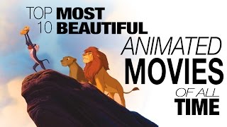 Top 10 Most Beautiful Animated Movies of All Time [upl. by Lorollas]