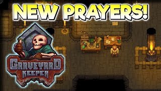 Praying for Stories – Graveyard Keeper Gameplay – Lets Play Part 19 [upl. by Elauqsap]