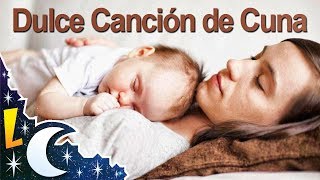 La más dulce Canción de Cuna para Dormir Bebés  quotTolín Tolánquot  Suave canto [upl. by Hughmanick]