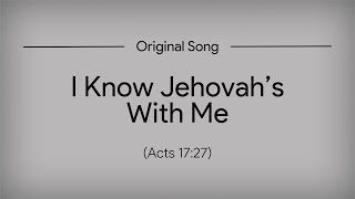 I Know Jehovah’s With Me  JW Karaoke [upl. by Hanoy]