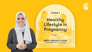 Class 1  Healthy Lifestyle in Pregnancy  ENGLISH [upl. by Orson]