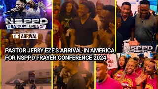 The Arrival of pastor jerry Eze in America for Nsppd prayer conference 2024 [upl. by Orravan436]