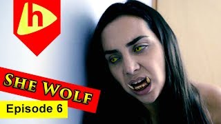 SHE WOLF  EPISODE 6  Season 1 [upl. by Gowon]