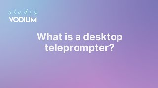 What is a desktop teleprompter [upl. by Elle]