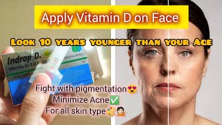 Look 10 Years Younger than Your Age  Apply vitamin D on skin see the magic antiaging [upl. by Napra67]