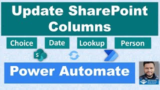 Update SharePoint Column using Power Automate Choice Date Lookup and Person Column [upl. by Emya122]