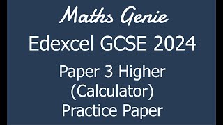 Edexcel GCSE 2024 Higher Paper 3 Calculator Revision Practice Paper [upl. by Fesuy627]