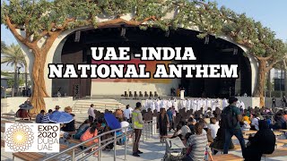 UAE INDIA National Anthem In Dubai Expo 2020  Dubai Expo 2020 [upl. by Talia529]