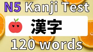 120 words N5 JLPT 漢字 Kanji reading test learn japanese 14 [upl. by Ier]