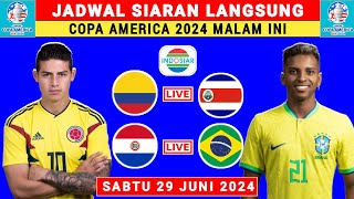 JADWAL SIARAN LANGSUNG COPA AMERICA 2024  BRASIL VS PARAGUAY  KOLOMBIA VS KOSTA RIKA [upl. by Ceporah411]