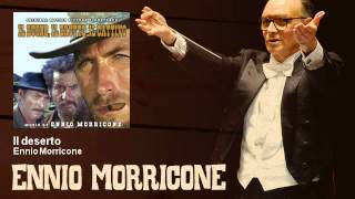 Ennio Morricone  Il deserto Il Buono Il Brutto E Il Cattivo  The Good The Bad And The Ugly [upl. by Zul]