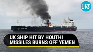 On Cam Houthi Rebels Burn British Oil Tanker With Direct Missile Hit In Gulf Of Aden [upl. by Pelagias801]