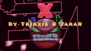 Geometry Dash  INSANE DEMON X By TriAxis amp TamaN 3 Coins [upl. by Lazaruk]