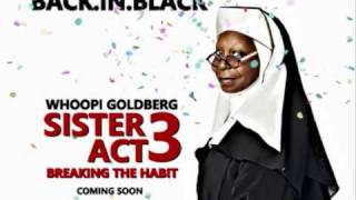 Sister Act 3 Breaking the Habit [upl. by Cordelie]