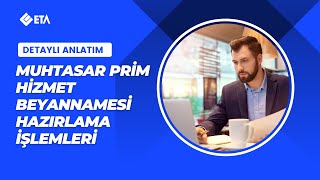 Muhasebe IV Modülümüzde Muhtasar Prim Hizmet Beyannamesi Hazırlama İşlemleri [upl. by Waylon]