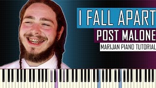 How To Play Post Malone  I Fall Apart  Piano Tutorial  Sheets [upl. by Gerald]