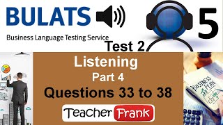 Bulats Part 4 Listening  Questions 33 to 38 [upl. by Hummel]