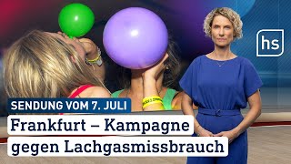 Frankfurt – Kampagne gegen Lachgasmissbrauch  hessenschau vom 07072024 [upl. by Maclay535]