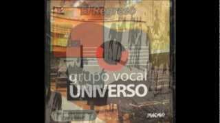 Quién te vendrá Grupo Vocal Universo [upl. by Htilil]