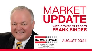 ROYAL LEPAGE BINDER MARKET REPORT  AUGUST 2024 [upl. by Nancy]