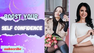 5 TIPS TO BOOST YOUR SELF CONFIDENCE  METACLARITI  INSIGHT [upl. by Nipha]