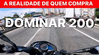 A REALIDADE DE QUEM COMPRA UMA DOMINAR 200 DA BAJAJ  DOMINAR 200 VALE A PENA  MOTOVLOG [upl. by Shandra]