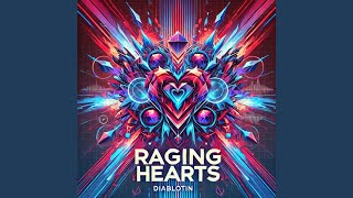 Raging Hearts [upl. by Ecille214]