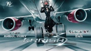 Raftaarein Remix Song  Krish 3  Dj Da  Anmol Vicky [upl. by Sonnnie923]