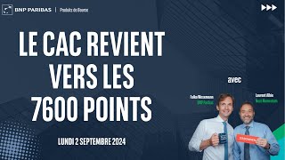 Le CAC revient vers les 7600 points  100 Marchés  matin  02092024 [upl. by Florenza951]